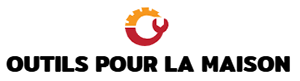 Outils Pour La Maison